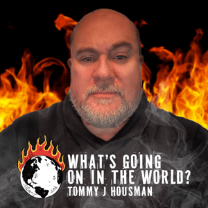 What's Going On In The World by Tommy J Housman