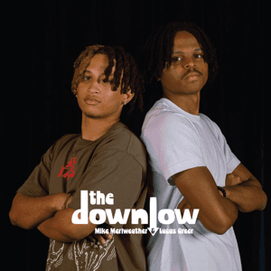 The Down Low by Mike Meriweather & Lucas Greer