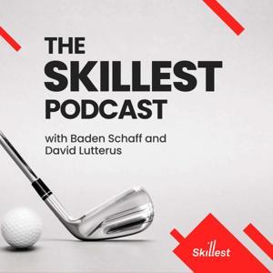 The Skillest Podcast by Skillest