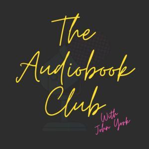 The Audiobook Club with John York by John York