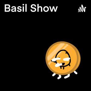 The Basil Show by Basil