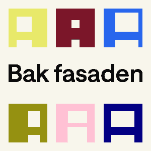 Bak fasaden. Folk, steder og arkitektur by Bak fasaden. Folk, steder og arkitektur