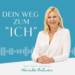 Dein Weg zum Ich by Henrike Ortwein
