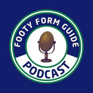 Footy Form Guide Podcast by Footy Form Guide Podcast