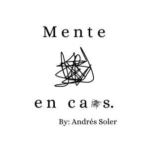 Mente en caos by Andrés Martinez Soler
