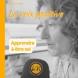 La voix positive by L-Vi Virginie Lelong