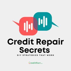 Credit Repair Secrets: DIY Strategies That Work by Creditfixrr Technology