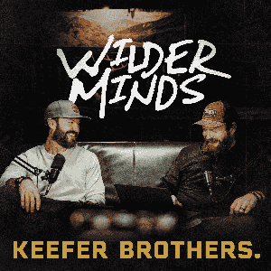 Keefer Brother's Wilder Minds by Casey Keefer and Chris Keefer