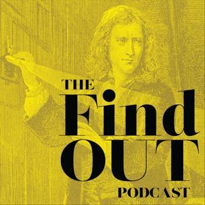 The Find Out Podcast by Find Out Podcast