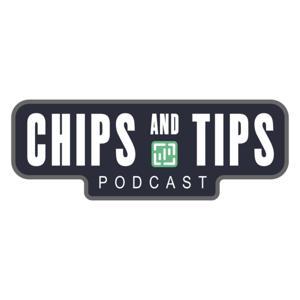 Chips and Tips Podcast by Tim Paul