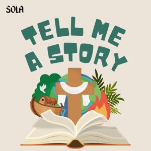 Tell Me A Story by Sola Media