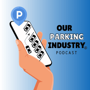Our Parking Industry by TPN - The Parking Network