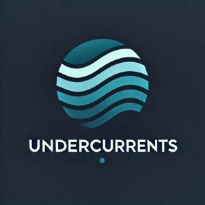 Undercurrents Podcast. by romancabanac