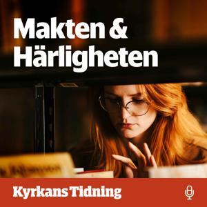 Makten och härligheten by Kyrkans Tidning