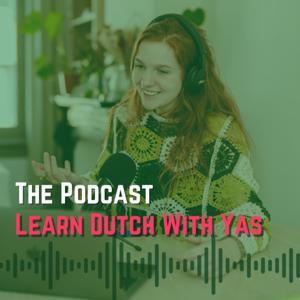 Learn Dutch With Yas by Learn Dutch With Yas