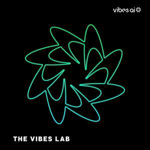 The Vibes Lab by Vibes AI