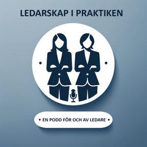 Ledarskap i praktiken by Ledarskap i praktiken