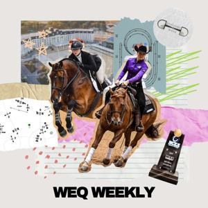 WEQ Weekly by Educated Rider: Raegan Rast & Madyson Buchanan