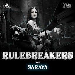 Rulebreakers with Saraya by Saraya Bevis