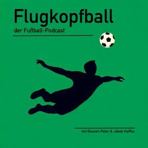 Flugkopfball - der Werder-& St. Pauli-Podcast by Rouven Peter und Jakob Haffke