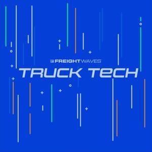 Truck Tech by Alan Adler, FreightWaves