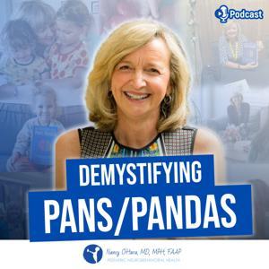 Demystifying PANS/PANDAS Podcast by Nancy O'Hara MD
