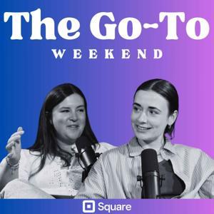 The Go To Weekend by Go To Podcast Company