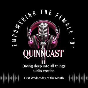 QuinnCast by Kazza, Jules, and Smudge
