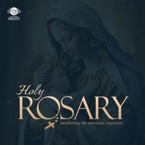 Holy Rosary | Shalom World by Shalom World Podcasts