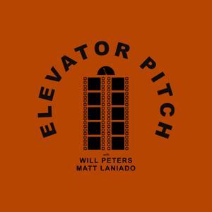 Elevator Pitch by Matt Laniado and Will Peters