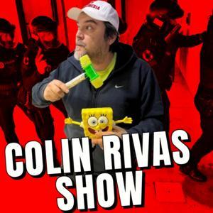 Colin Rivas Show by Colin Rivas Show