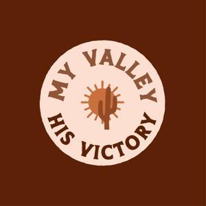 My Valley, His Victory by Kenzie Smith