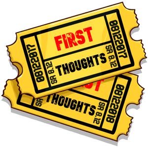 First Thoughts by SimonsRants