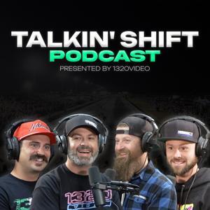 Talkin’ Shift Podcast by 1320video