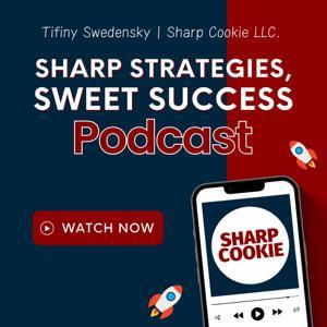 Sharp Strategies Sweet Success by Tifiny Swedensky