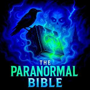 THE PARANORMAL BIBLE by ADDICTIVE WILD TALES FROM THE WORLD OF FLASH FICTION