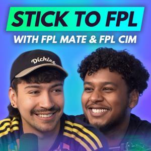 Stick to FPL by FPL Mate