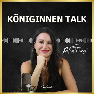 Königinnen Talk by Petra Fürst