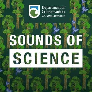 DOC Sounds of Science Podcast by Department of Conservation