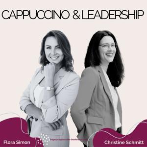 Cappuccino und Leadership by Christine Schmitt und Flora Simon