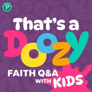 That’s a Doozy: Faith Q&A with Kids by Purposely