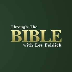 Through the Bible with Les Feldick (Audio Podcast) by Les Feldick
