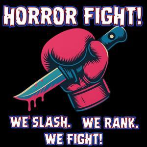 Horror Fight! by Horror Fight! (Hairy Daddies Productions)