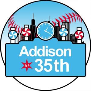 Addison to 35th | A Cubs and White Sox Show by Just Baseball Media