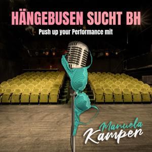 Hängebusen sucht BH by Manuela Kamper