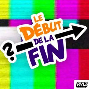Le Début de la Fin by Retour vers le Turfu