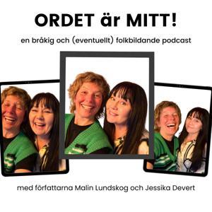 ORDET ÄR MITT by Malin Lundskog