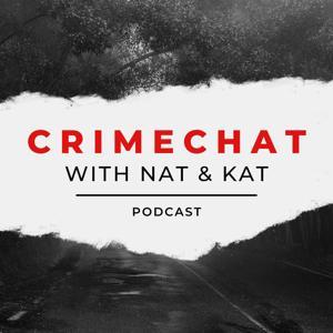 CrimeChat with Nat and Kat by Natalie White and Kathleen Adams
