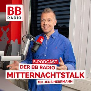 Der BB RADIO Mitternachtstalk Podcast by Jens Herrmann | BB RADIO