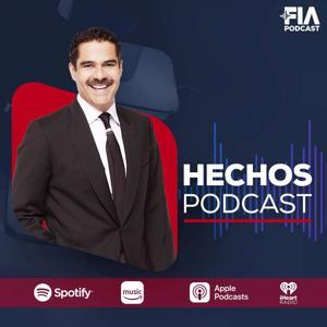 Hechos Podcast: Noticias con Javier Alatorre by FIA Podcast - Azteca Noticias